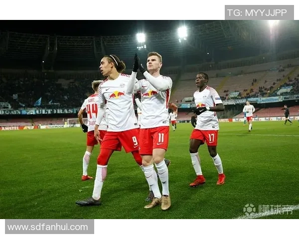 莱比锡逆转那不勒斯友谊赛精彩瞬间回顾十大进球震撼全场